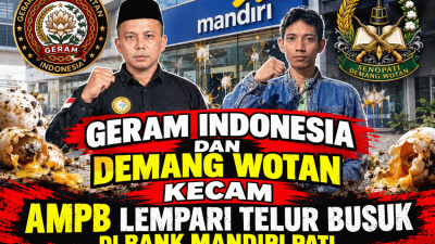 Demang Wotan dan GERAM Indonesia Kecam Ampb Lempar Telur Busuk ke Kantor Bank Mandiri Pati.